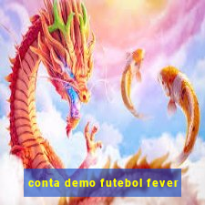 conta demo futebol fever